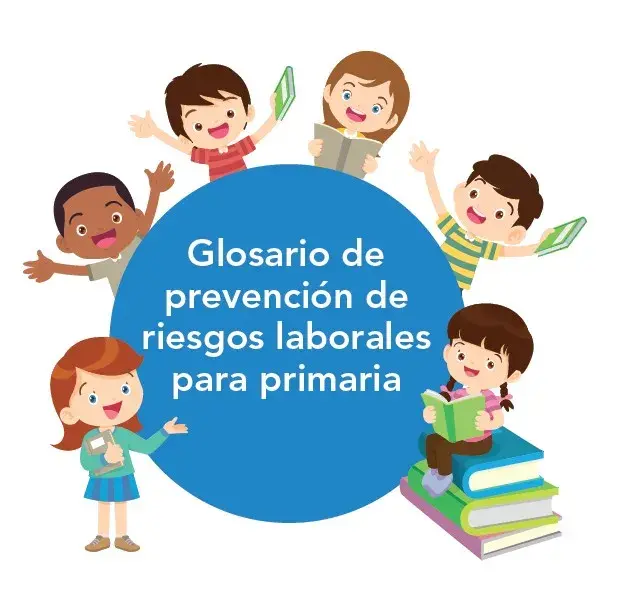 Nuevo glosario de PRL para primaria 2024