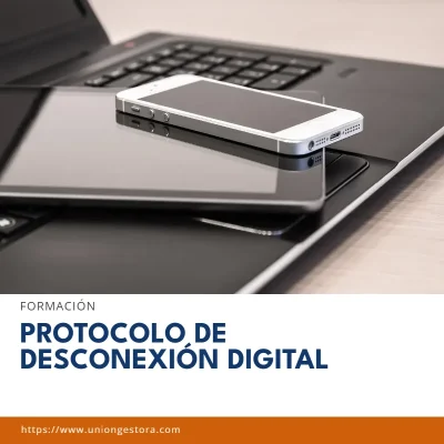 Curso Protocolo de Desconexión Digital – Unión Gestora Barcelona